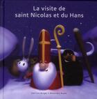 Couverture du livre « La visite du saint Nicolas et du Hans » de Jean-Luc Burger et Alexandre Roane aux éditions Callicephale