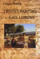 Couverture du livre « Tristes pantins et gais lurons » de Claude Perrin aux éditions L'officine