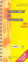 Couverture du livre « Vademecum Du Patrimoine 2004 » de Veronique Couturier aux éditions Arnaud Franel