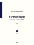 Couverture du livre « D'autres continents : mouvances du cinéma présent » de Jerome Baron aux éditions Warm