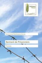 Couverture du livre « Serment de prisonniers » de Randrianasolo-Ravony aux éditions Muse