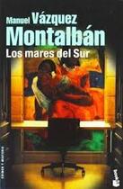 Couverture du livre « Los mares del sur » de Manuel Vazquez Montalban aux éditions Planeta