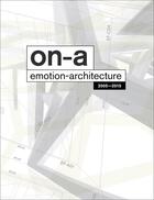 Couverture du livre « On-a émotion-architecture 2005-2015 » de Li Aihong aux éditions Antique Collector's Club