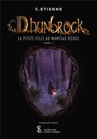 Couverture du livre « Dhunbrock Tome 1 » de Etienne C. aux éditions Sydney Laurent