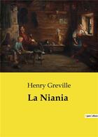 Couverture du livre « La niania » de Henry Greville aux éditions Culturea