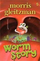 Couverture du livre « Worm story » de Morris Gleitzman aux éditions Children Pbs