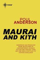 Couverture du livre « Maurai and Kith » de Poul Anderson aux éditions Orion Digital