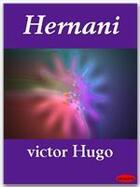 Couverture du livre « Hernani » de Victor Hugo aux éditions Ebookslib