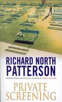 Couverture du livre « Private Screening » de Richard North Patterson aux éditions Random House Digital