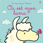 Couverture du livre « Ou est mon lama ? - les tout-doux usborne » de Watt/Wells aux éditions Usborne