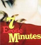 Couverture du livre « The 7 Erotic Minutes » de Rod Waleman aux éditions Epagine