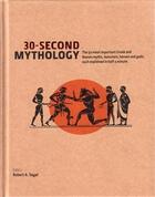 Couverture du livre « 30 second mythology (hardback) » de Segal Robert Alan aux éditions Ivy Press