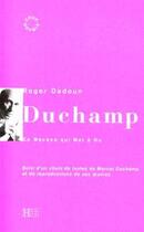 Couverture du livre « Duchamp : Ce Mécano qui Met à Nu » de Roger Dadoun aux éditions Hachette Litteratures