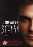 Couverture du livre « Journal de Stefan t.2 ; la soif de sang » de Kevin Williamson et Julie Plec et L. J. Smith aux éditions Le Livre De Poche Jeunesse