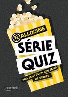 Couverture du livre « Séries quiz » de  aux éditions Hachette Pratique