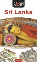 Couverture du livre « Guides voir : Sri Lanka » de Collectif Hachette aux éditions Hachette Tourisme