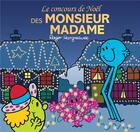 Couverture du livre « Le concours de Noël des Monsieur Madame » de Roger Hargreaves aux éditions Hachette Jeunesse