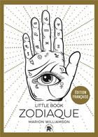 Couverture du livre « Little book : Zodiaque » de Marion Williamson aux éditions Le Lotus Et L'elephant