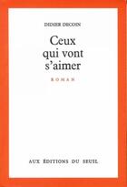 Couverture du livre « Ceux qui vont s'aimer » de Didier Decoin aux éditions Seuil