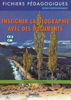 Couverture du livre « Enseigner la geographie avec des documents » de Madeleine Michaux aux éditions Bordas