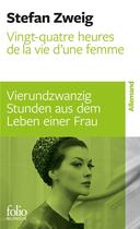 Couverture du livre « Vingt-quatre heures de la vie d'une femme » de Stefan Zweig aux éditions Folio