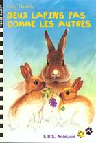 Couverture du livre « Deux lapins pas comme les autres » de Lucy Daniels aux éditions Gallimard-jeunesse