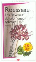 Couverture du livre « Les reveries du promeneur solitaire (nouvelle edition) » de Rousseau Jean-Jacque aux éditions Flammarion