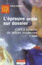 Couverture du livre « L'Epreuve Orale Sur Dossier ; 2e Edition » de Baetens aux éditions Nathan