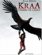 Couverture du livre « Kraa Tome 2 : l'ombre de l'aigle » de Benoit Sokal aux éditions Casterman