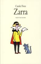 Couverture du livre « Zarra » de Carole Fives aux éditions Ecole Des Loisirs