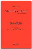 Couverture du livre « Rue d'ulm ; chroniques de la vie normalienne » de Alain Peyrefitte aux éditions Fayard