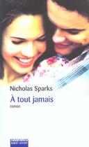 Couverture du livre « A tout jamais » de Nicholas Sparks aux éditions Robert Laffont