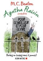 Couverture du livre « Agatha Raisin enquête Tome 5 : pour le meilleur et pour le pire » de M. C. Beaton aux éditions Albin Michel