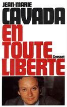 Couverture du livre « En toute liberté » de Jean-Marie Cavada aux éditions Grasset
