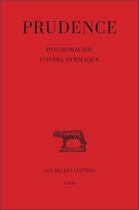 Couverture du livre « Tome III : Psychomachie - Contre Symmaque » de Prudence aux éditions Belles Lettres