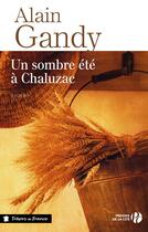 Couverture du livre « Un sombre été à Chaluzac » de Alain Gandy aux éditions Presses De La Cite