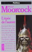Couverture du livre « Hawkmoon T.3 L'Epee De L'Aurore » de Michael Moorcock aux éditions Pocket
