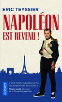 Couverture du livre « Napoléon est revenu ! » de Eric Teyssier aux éditions Pocket
