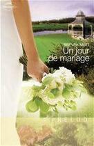 Couverture du livre « Un jour de mariage » de Brenda Mott aux éditions Harlequin