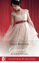 Couverture du livre « Les Lords solitaires Tome 6 : Gareth » de Grace Burrowes aux éditions J'ai Lu
