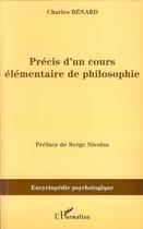 Couverture du livre « Précis d'un cours élémentaire de philosophie » de Charles Bénard aux éditions Editions L'harmattan