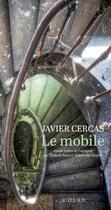 Couverture du livre « Le mobile » de Javier Cercas aux éditions Actes Sud