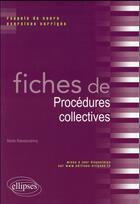 Couverture du livre « Fiches de procédures collectives » de Marie Rakotovahiny aux éditions Ellipses