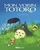 Couverture du livre « Mon voisin Totoro ; album du film ; studio Ghibli » de Hayao Miyazaki aux éditions Glenat Jeunesse