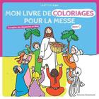 Couverture du livre « Mon livre de coloriages pour la messe ; année C » de Laetitia Zink aux éditions Emmanuel