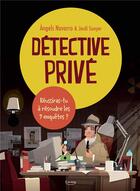 Couverture du livre « Detective prive » de Angels Navarro/Jordi aux éditions Kimane