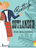 Couverture du livre « Scottish outlander » de Eva Baldaras aux éditions Butterfly