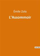 Couverture du livre « L'assommoir » de Émile Zola aux éditions Culturea