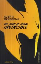 Couverture du livre « Un jour je serai invincible » de Grossmann-A aux éditions Calmann-levy