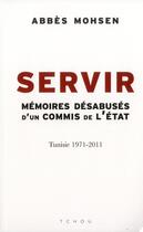 Couverture du livre « Commis de l'Etat tunisien » de Abbes Mohsen aux éditions Tchou